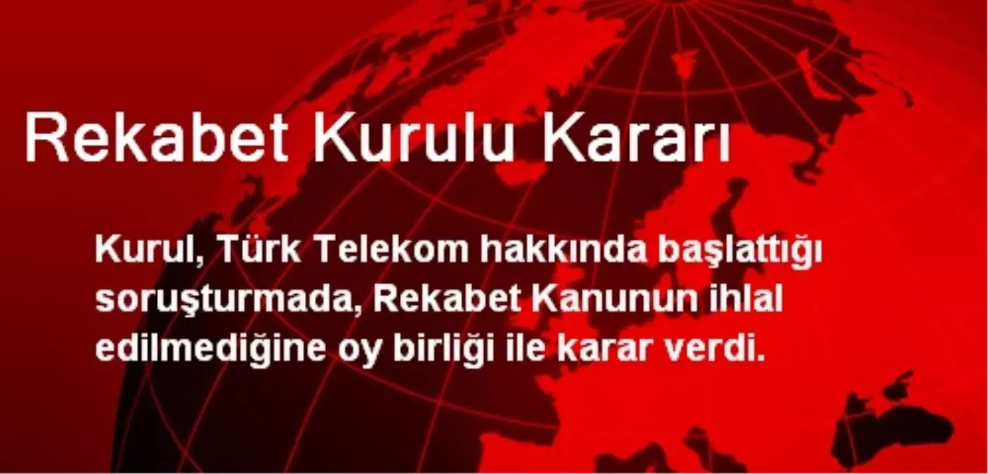 Rekabet Kurulu Kararı