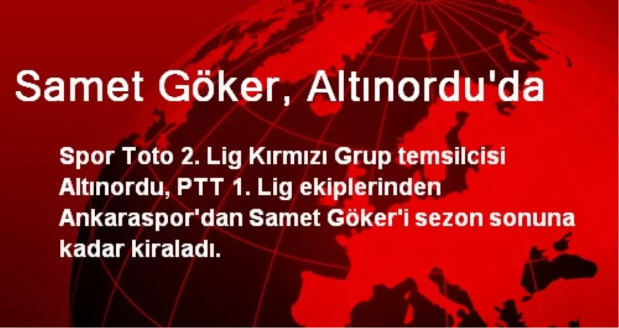 Samet Göker, Altınordu\'da