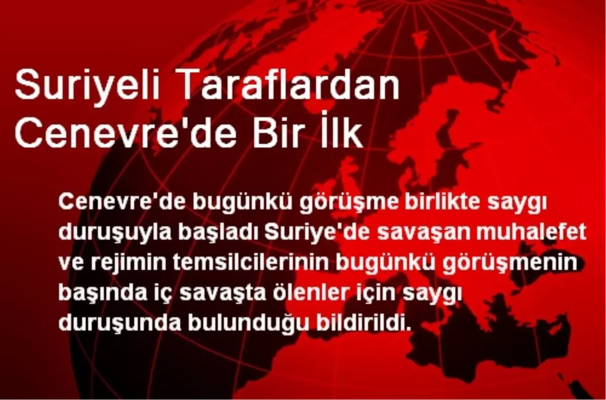 Suriyeli Taraflardan Cenevre\'de Bir İlk