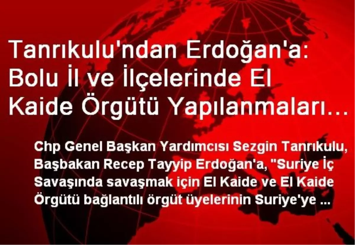 CHP\'den Erdoğan\'a: Bolu\'da El Kaide Kampı Var mı?