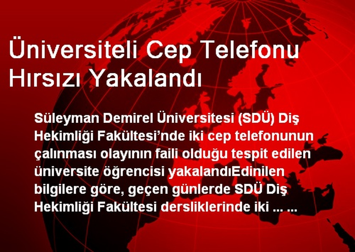 Üniversiteli Cep Telefonu Hırsızı Yakalandı