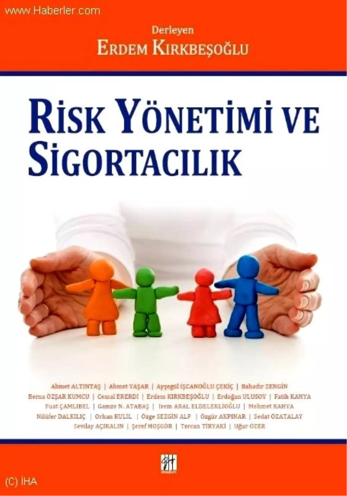 Risk Yönetimi ve Sigortacılık Kitabı Yayımlandı