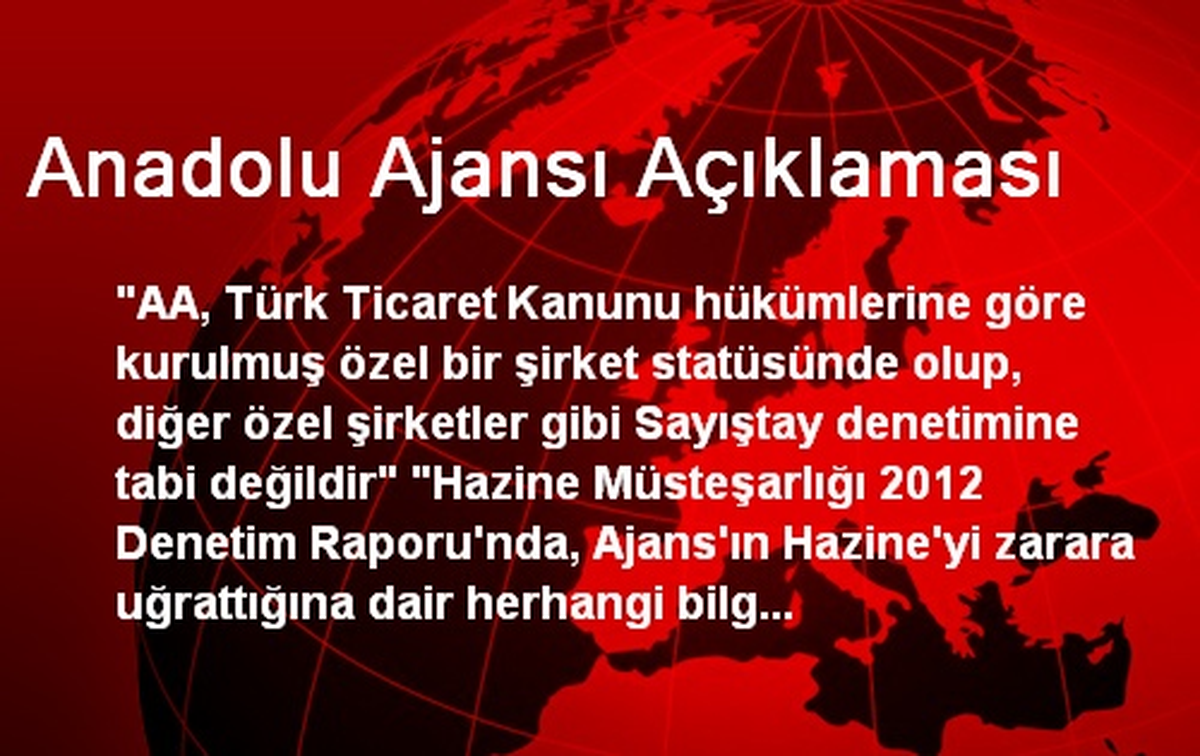 Anadolu Ajansı Açıklaması
