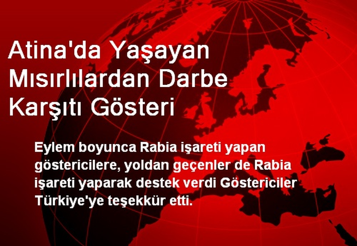 Atina\'da Yaşayan Mısırlılardan Darbe Karşıtı Gösteri