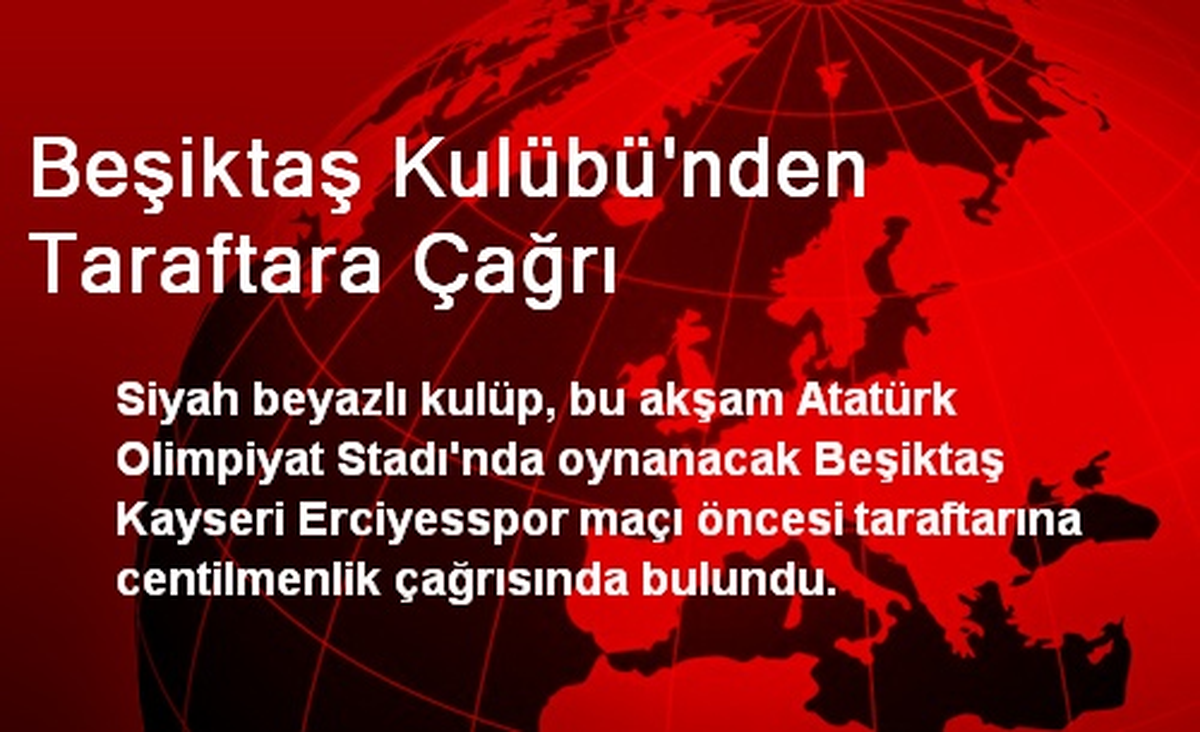 Beşiktaş\'tan Taraftara Centilmenlik Çağrısı