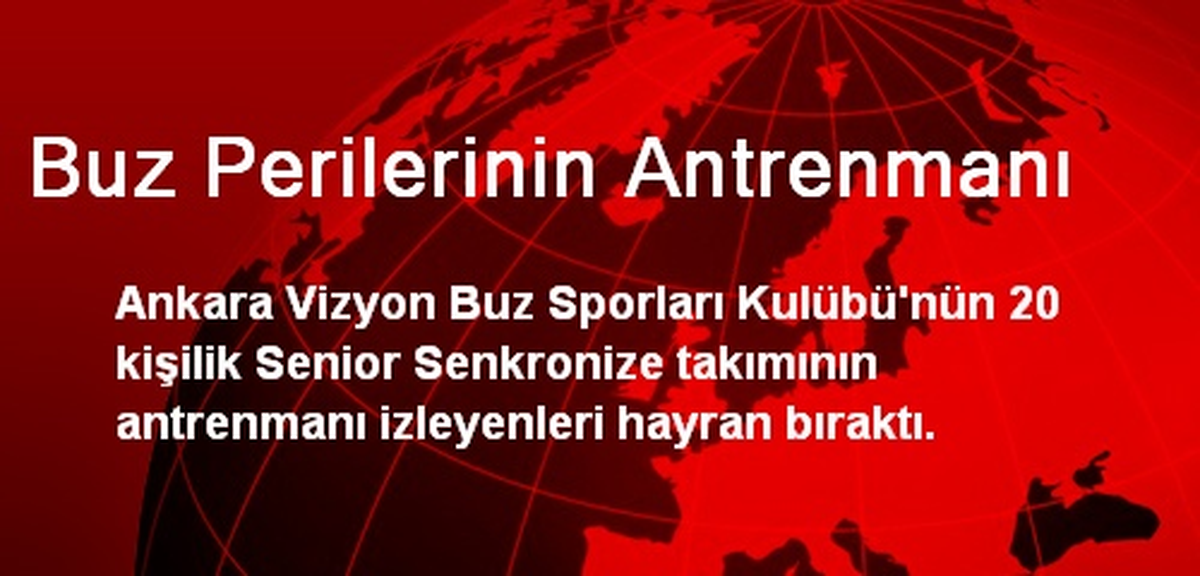 Buz Perilerinin Antrenmanı