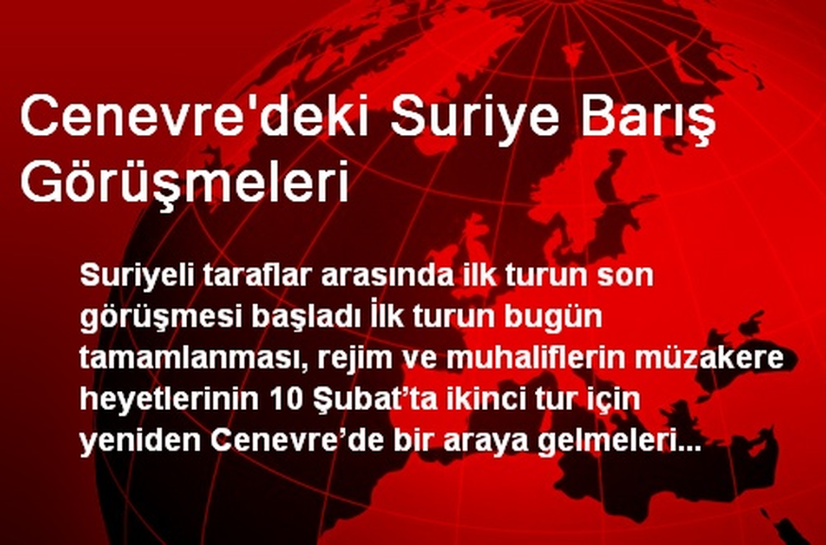 Cenevre\'deki Suriye Barış Görüşmeleri