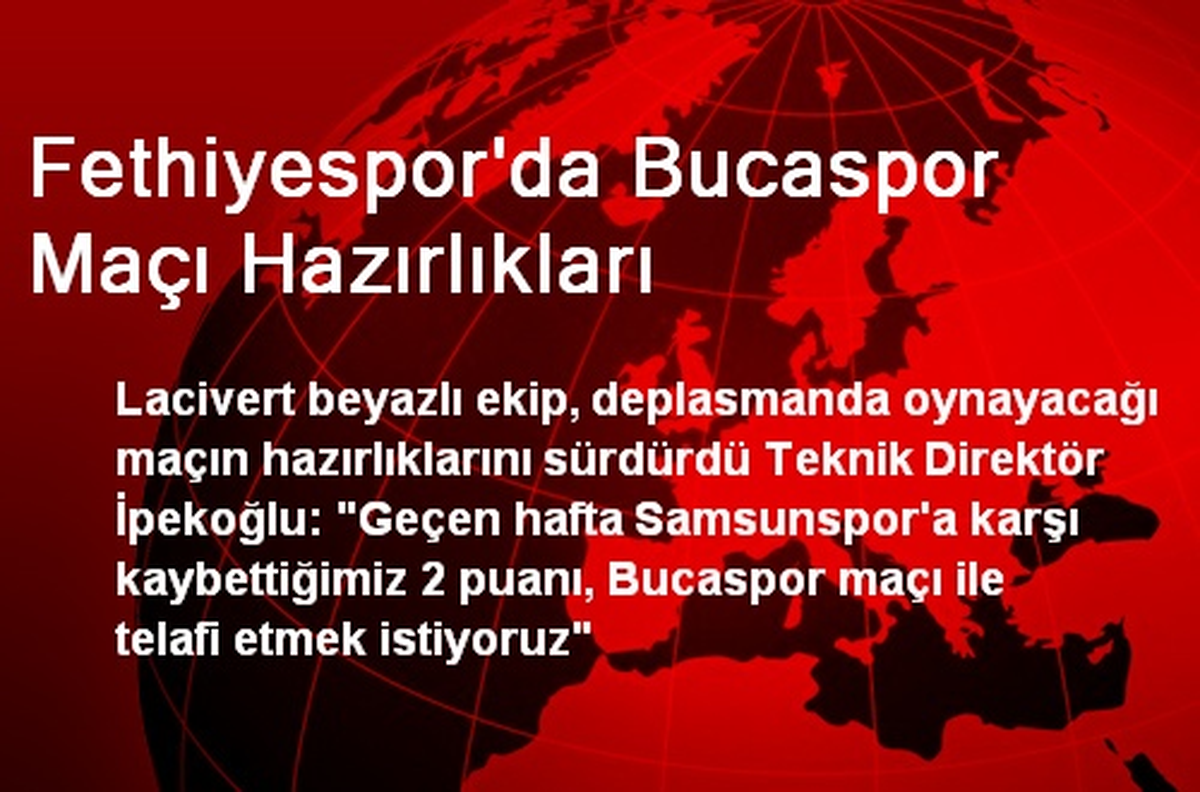 Fethiyespor\'da Bucaspor Maçı Hazırlıkları