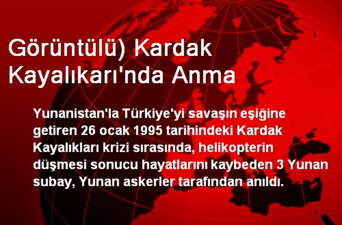 Görüntülü) Kardak Kayalıkarı\'nda Anma