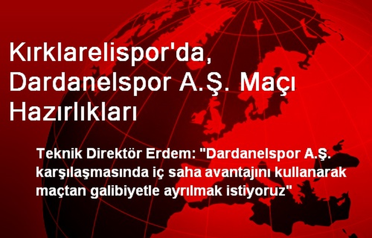 Kırklarelispor\'da, Dardanelspor A.Ş. Maçı Hazırlıkları