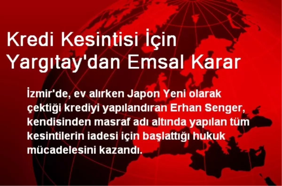 Kredi Kesintisi İçin Yargıtay\'dan Emsal Karar