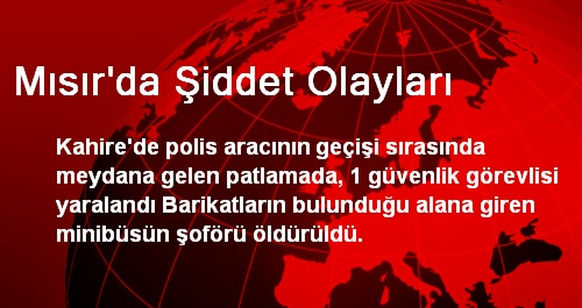 Mısır\'da Şiddet Olayları