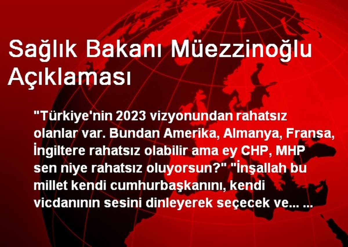 Sağlık Bakanı Müezzinoğlu Açıklaması