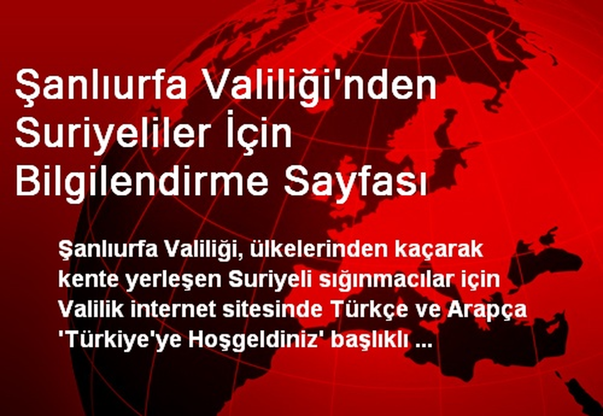 Şanlıurfa Valiliği\'nden Suriyeliler İçin Bilgilendirme Sayfası