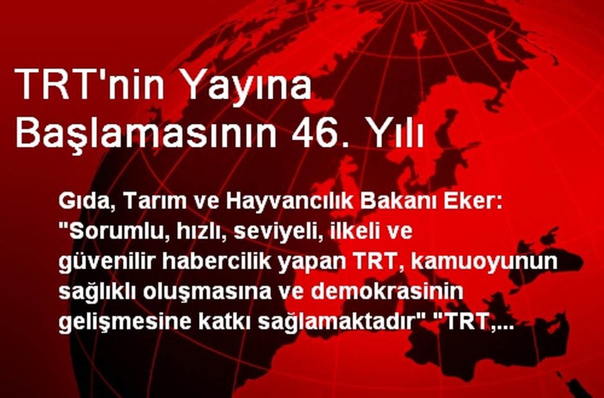 TRT\'nin Yayına Başlamasının 46. Yılı