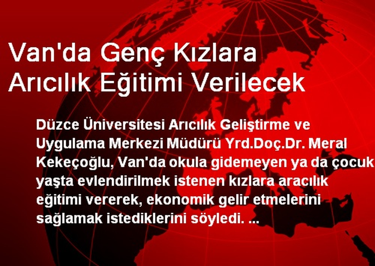 Van\'da Genç Kızlara Arıcılık Eğitimi Verilecek
