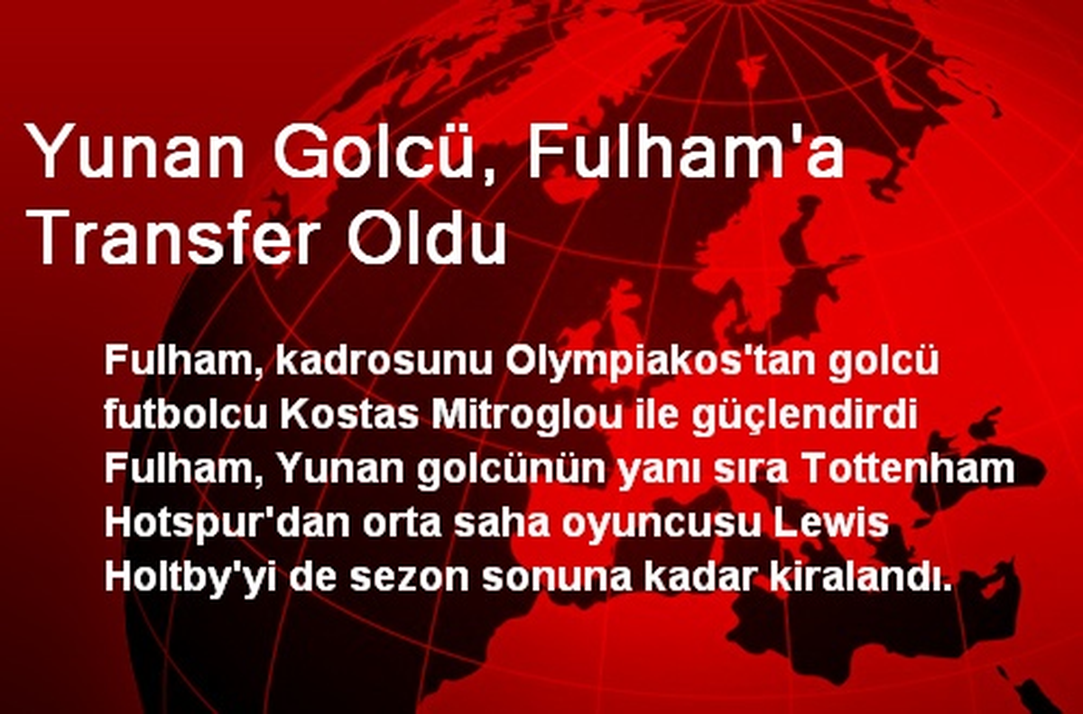 Yunan Golcü Mitroglou, Fulham\'a Transfer Oldu