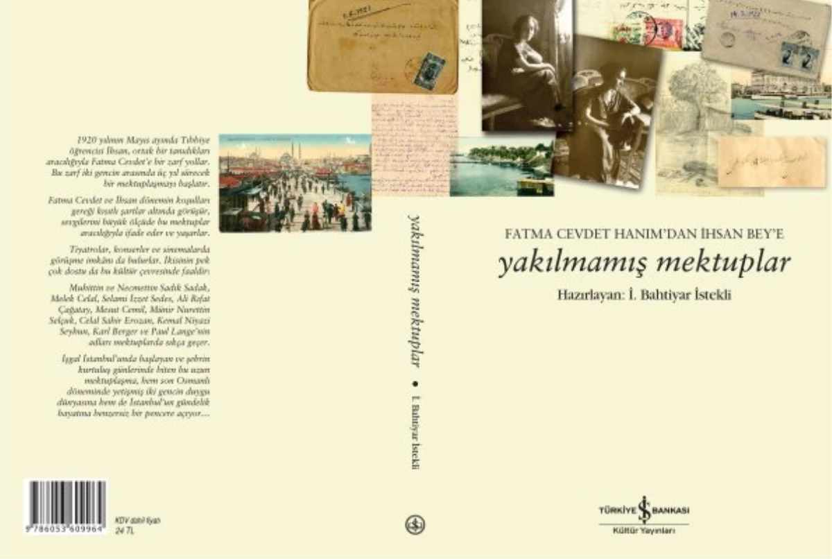 Türkiye İş Bankası Kültür Yayınlarından Yakılmamış Mektuplar
