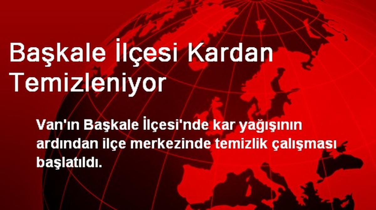 Başkale İlçesi Kardan Temizleniyor