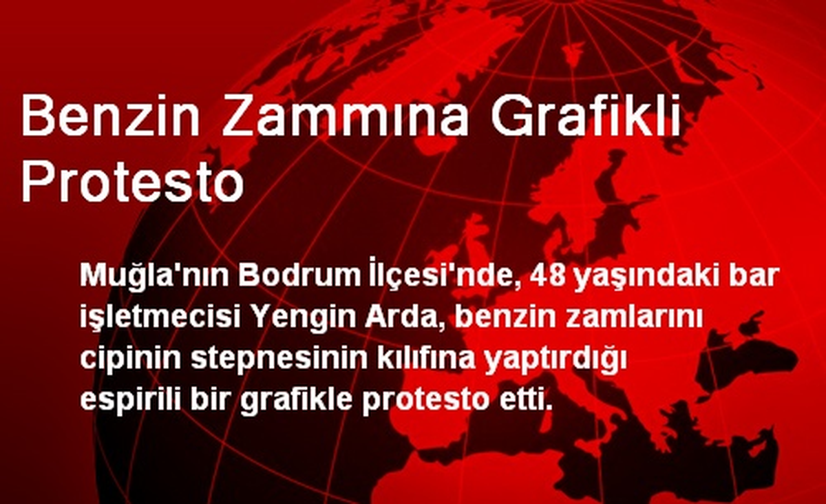 Benzin Zammına Grafikli Protesto