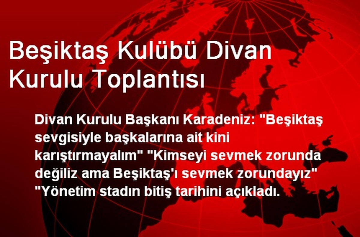 Beşiktaş Kulübü Divan Kurulu Toplantısı