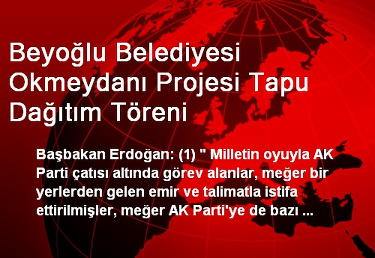 Beyoğlu Belediyesi Okmeydanı Projesi Tapu Dağıtım Töreni