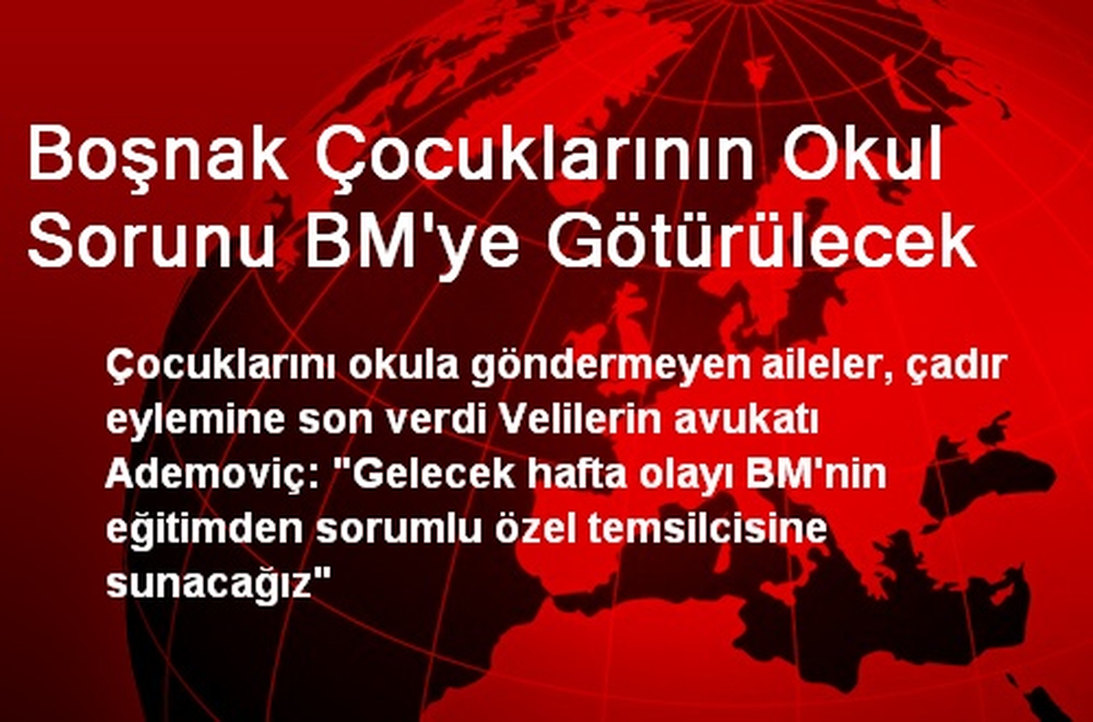 Boşnak Çocuklarının Okul Sorunu BM\'ye Götürülecek
