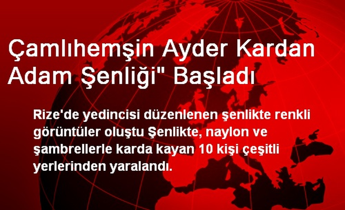 Çamlıhemşin Ayder Kardan Adam Şenliği" Başladı
