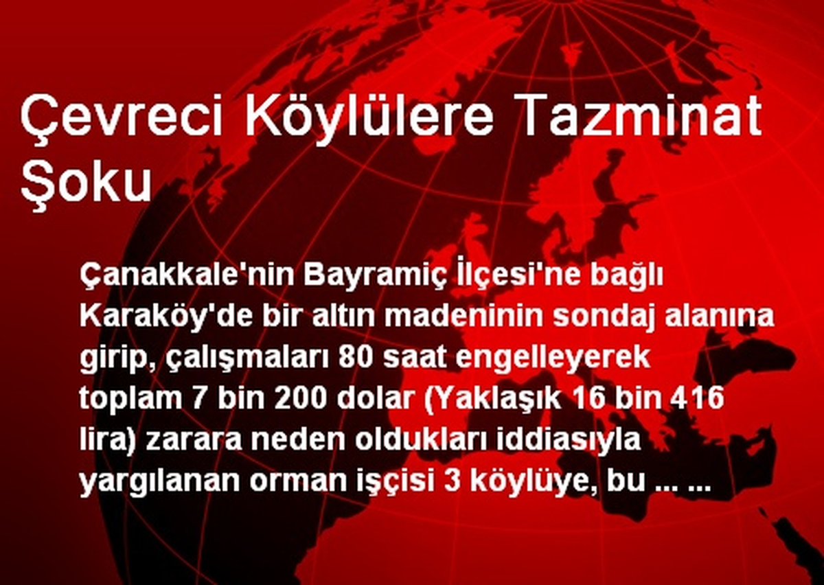 Çevreci Köylülere Tazminat Şoku