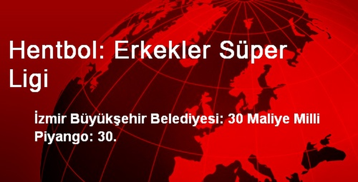 Hentbol: Erkekler Süper Ligi
