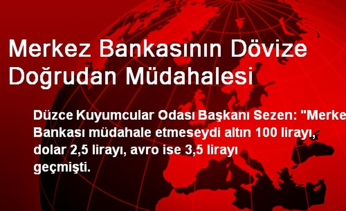 Merkez Bankasının Dövize Doğrudan Müdahalesi