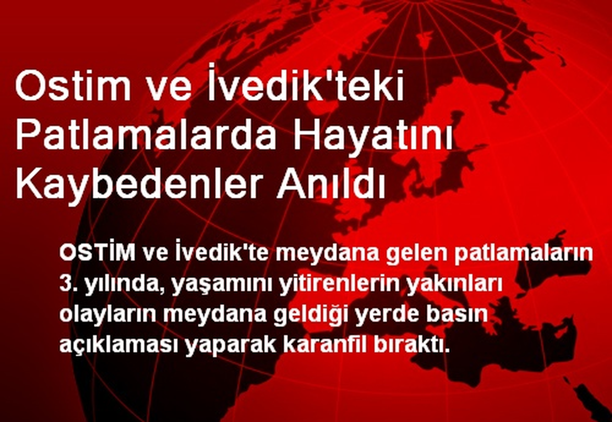 Ostim ve İvedik\'teki Patlamalarda Hayatını Kaybedenler Anıldı
