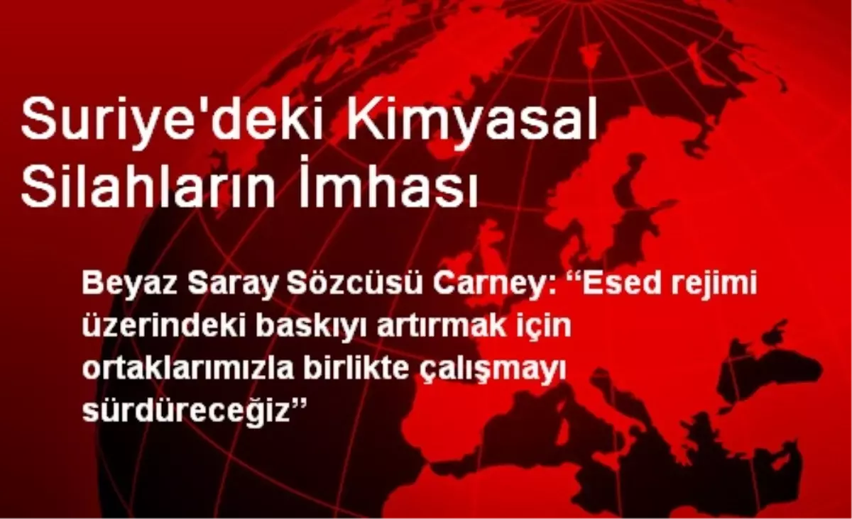 Suriye\'deki Kimyasal Silahların İmhası