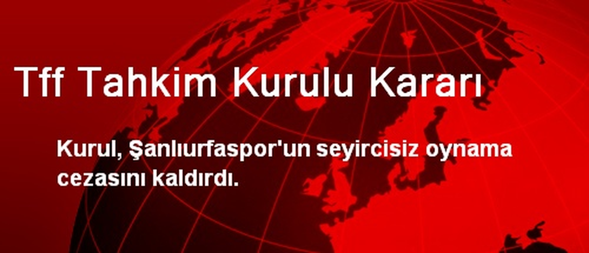 Tff Tahkim Kurulu Kararı