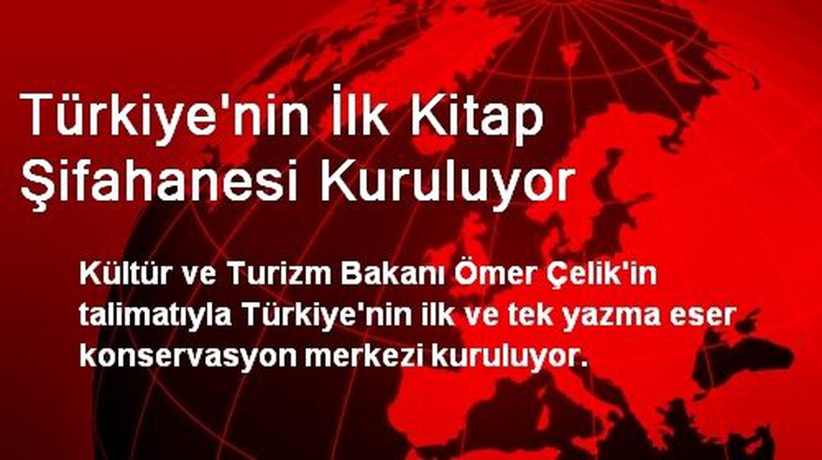 Türkiye\'nin İlk Kitap Şifahanesi Kuruluyor