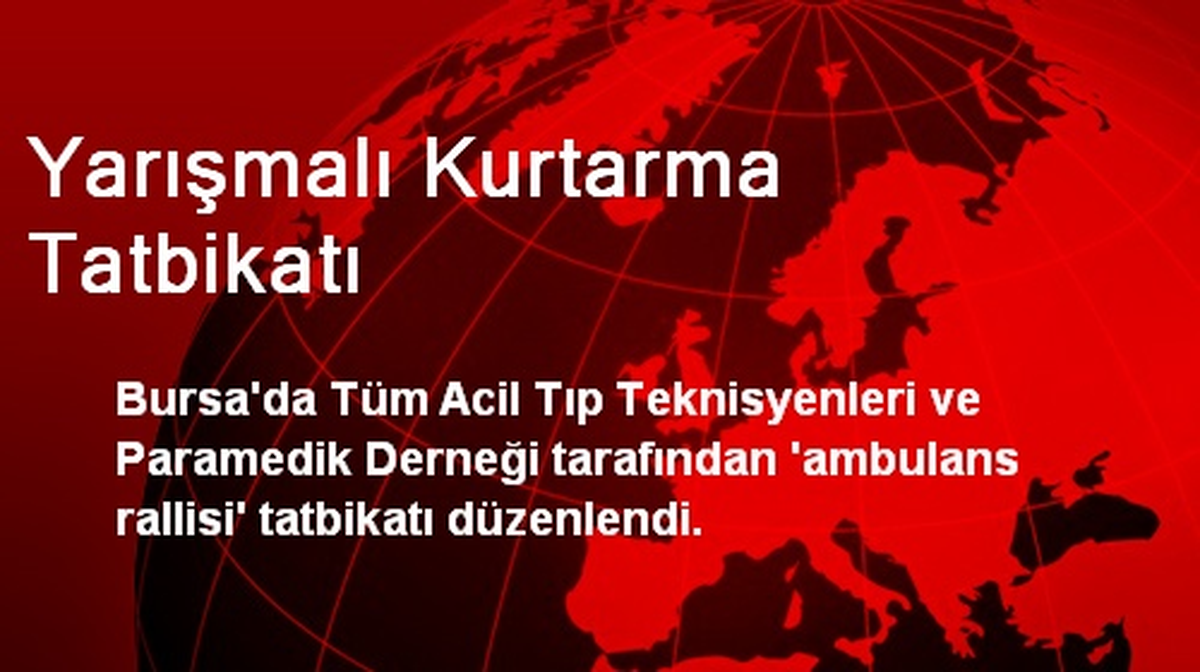 Yarışmalı Kurtarma Tatbikatı