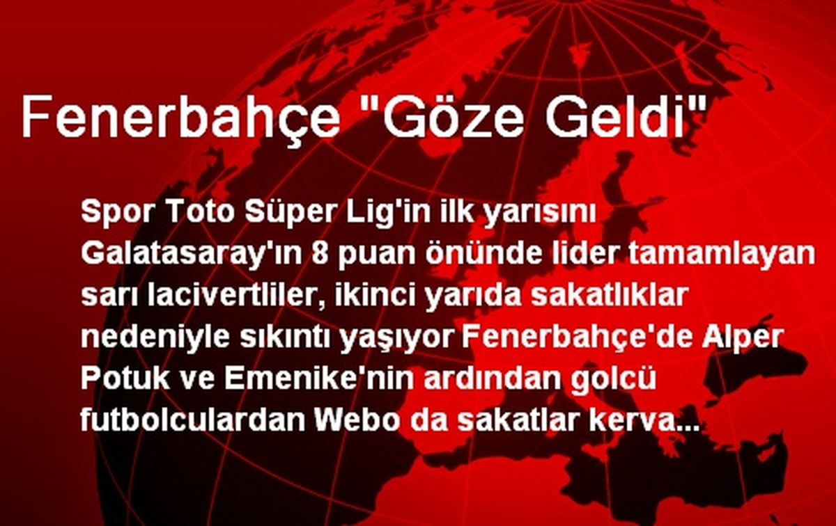 Fenerbahçe "Göze Geldi"