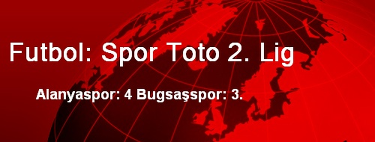 Futbol: Spor Toto 2. Lig