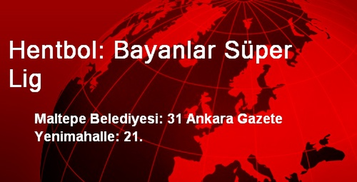 Hentbol: Bayanlar Süper Lig