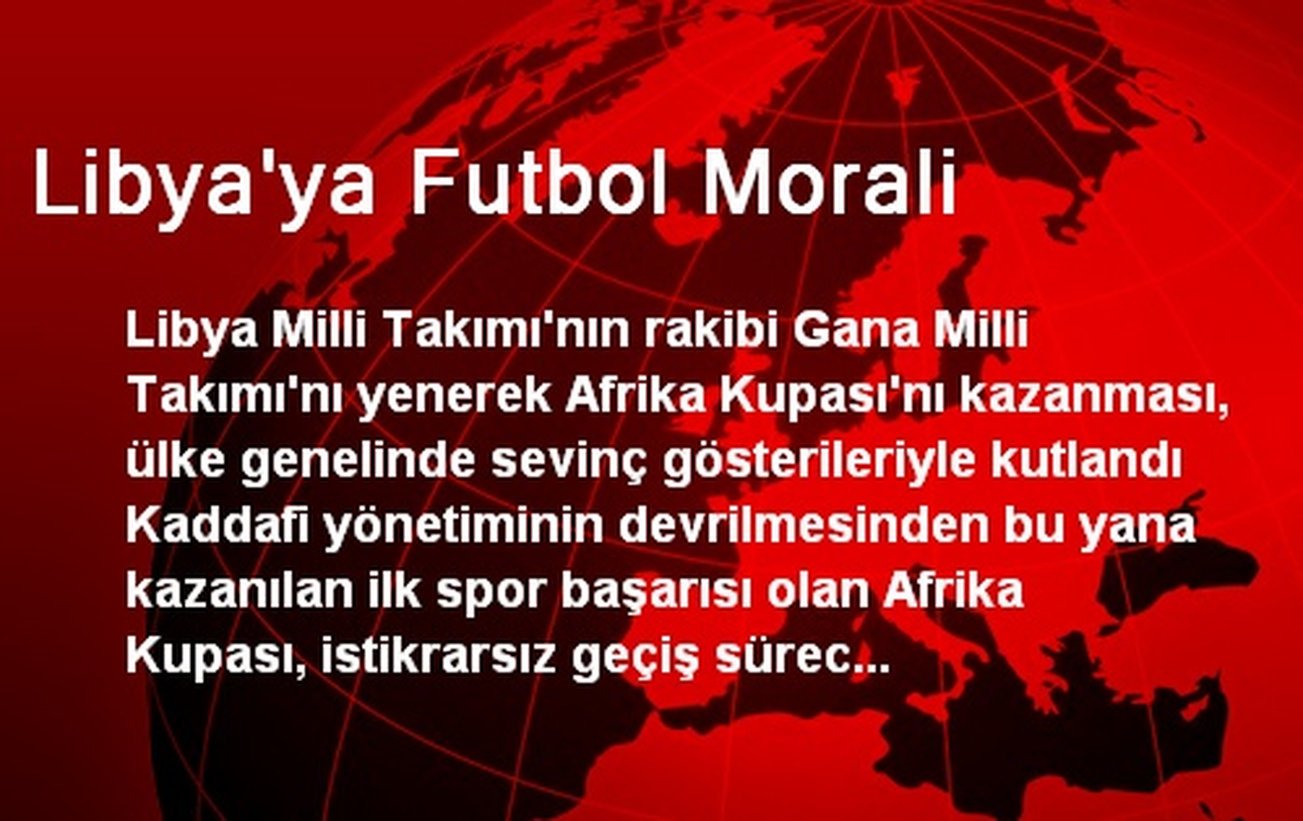 Libya\'ya Futbol Morali
