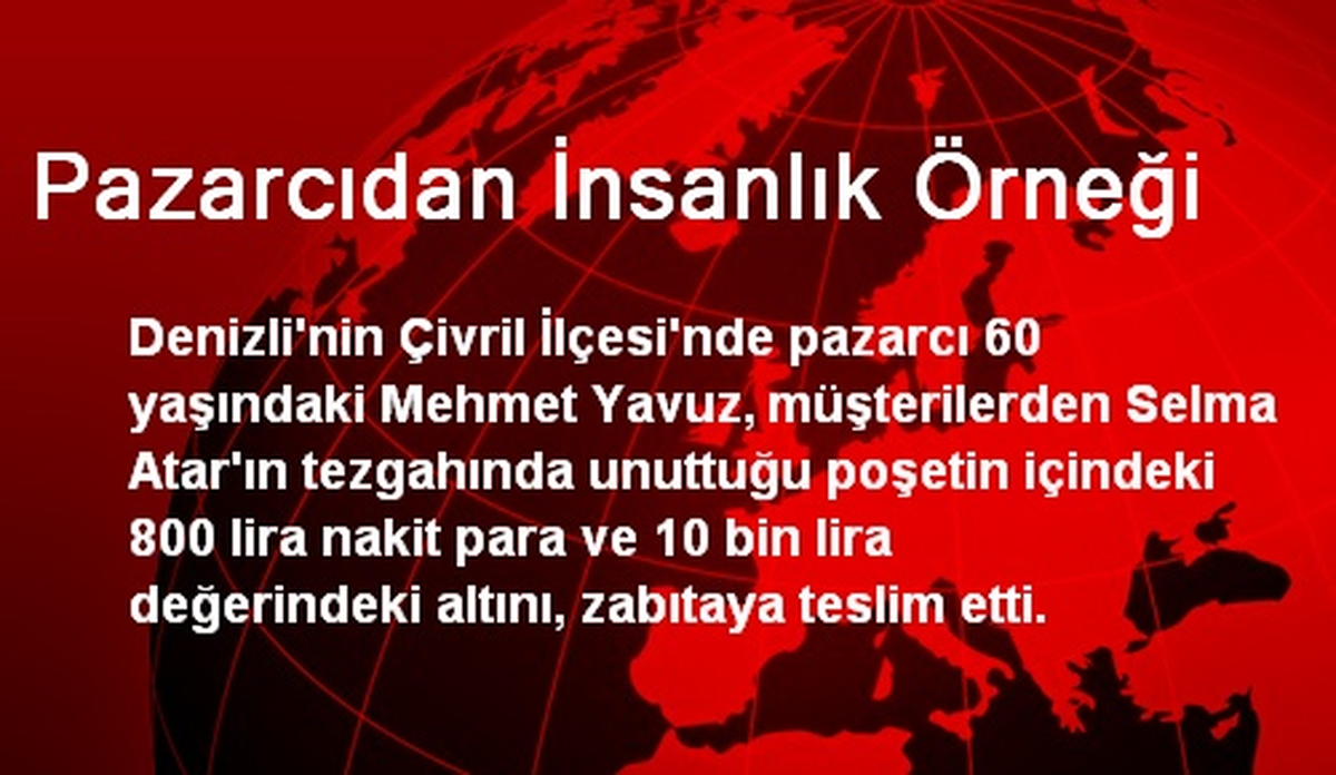 Pazarcıdan İnsanlık Örneği