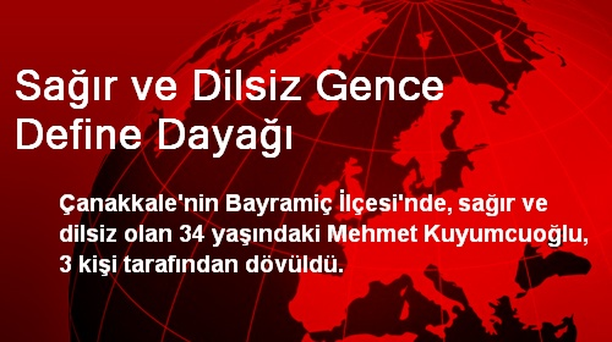 Sağır ve Dilsiz Gence Define Dayağı
