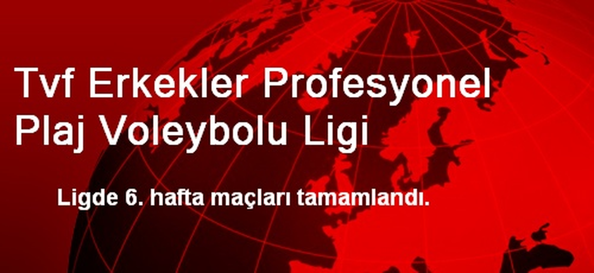 Tvf Erkekler Profesyonel Plaj Voleybolu Ligi