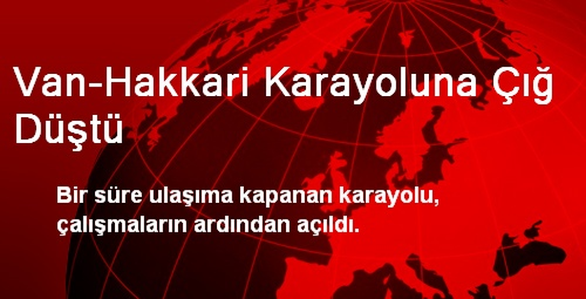 Van-Hakkari Karayoluna Çığ Düştü