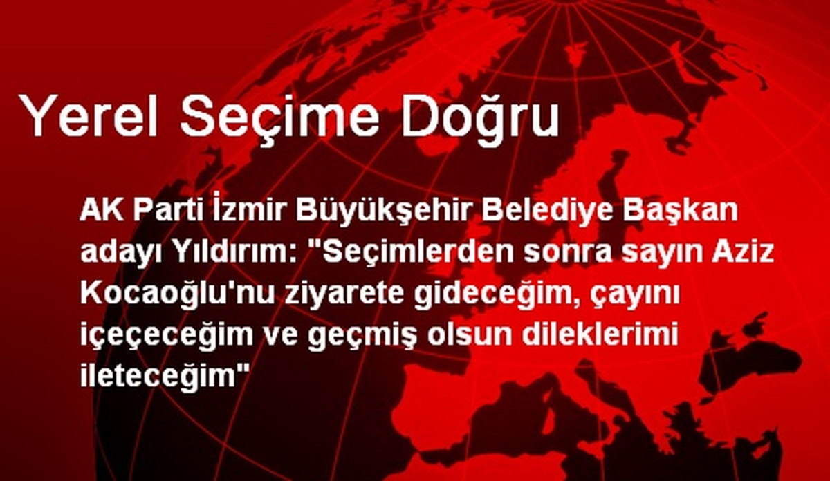 Yerel Seçime Doğru