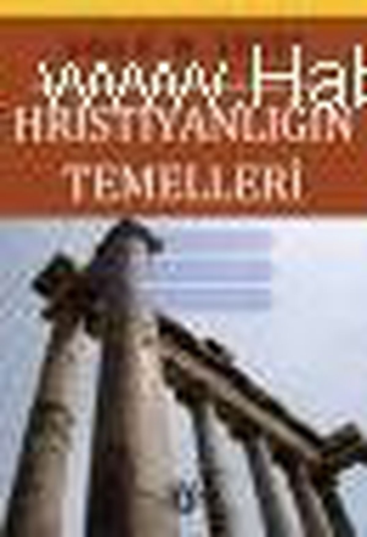 Hristiyanlığın Temelleri Kitabı
