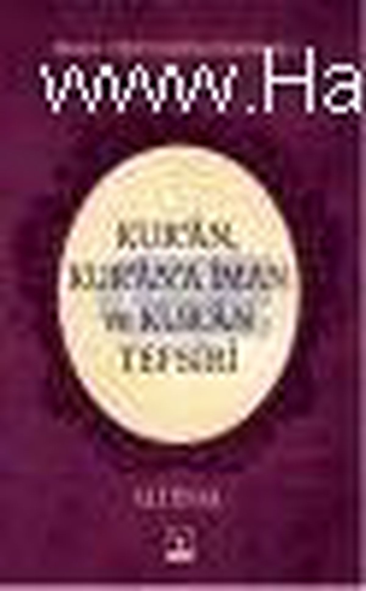 Kur\'an, Kur\'an\'a İman ve Kur\'an Tefsiri Kitabı