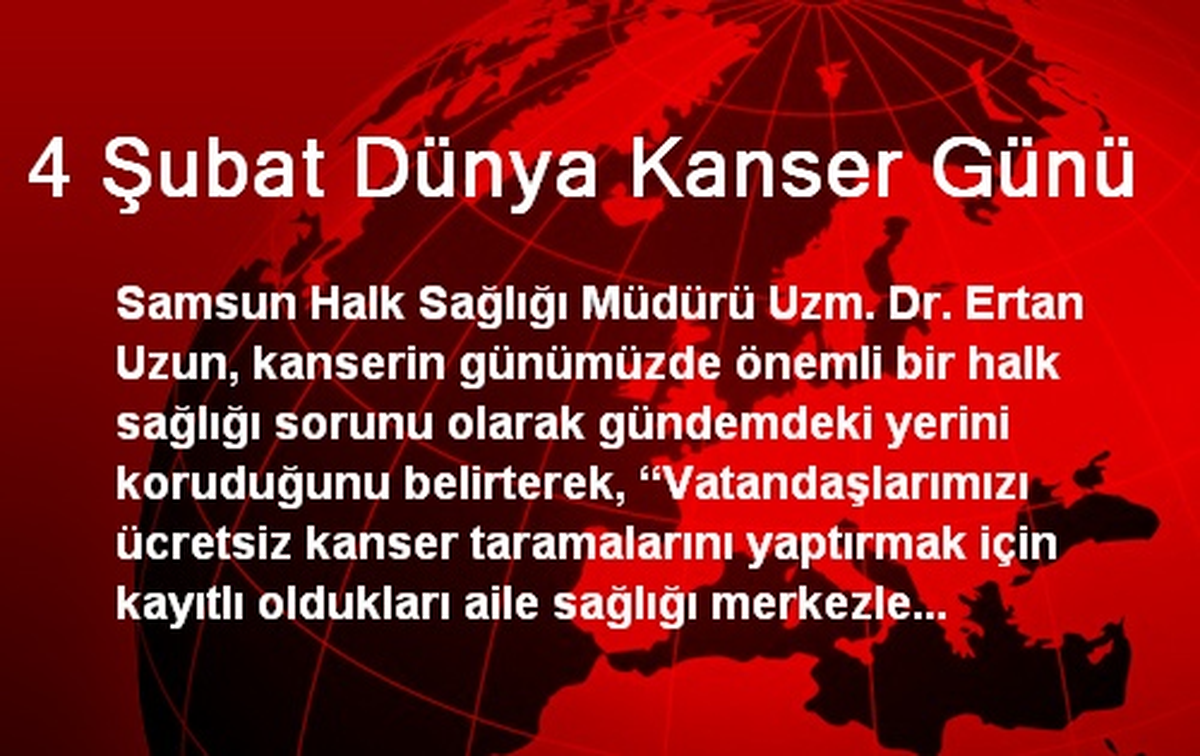 4 Şubat Dünya Kanser Günü