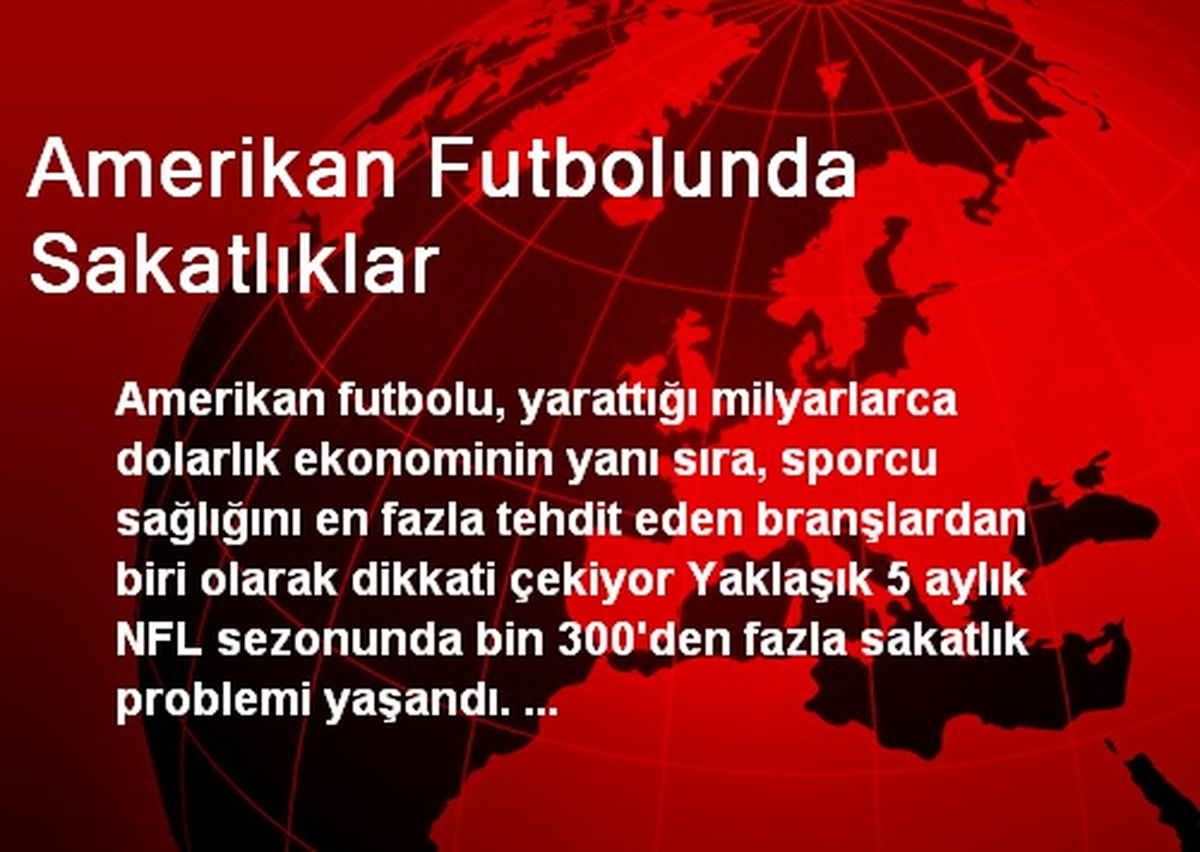 Amerikan Futbolunda Sakatlıklar