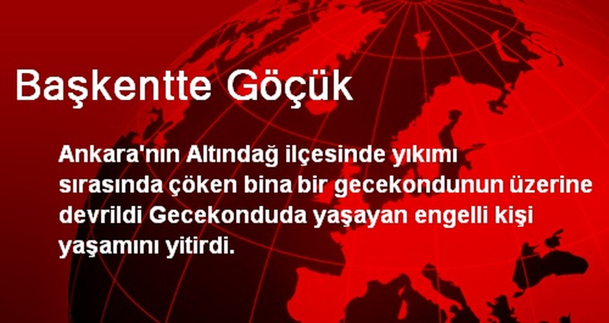 Başkentte Göçük
